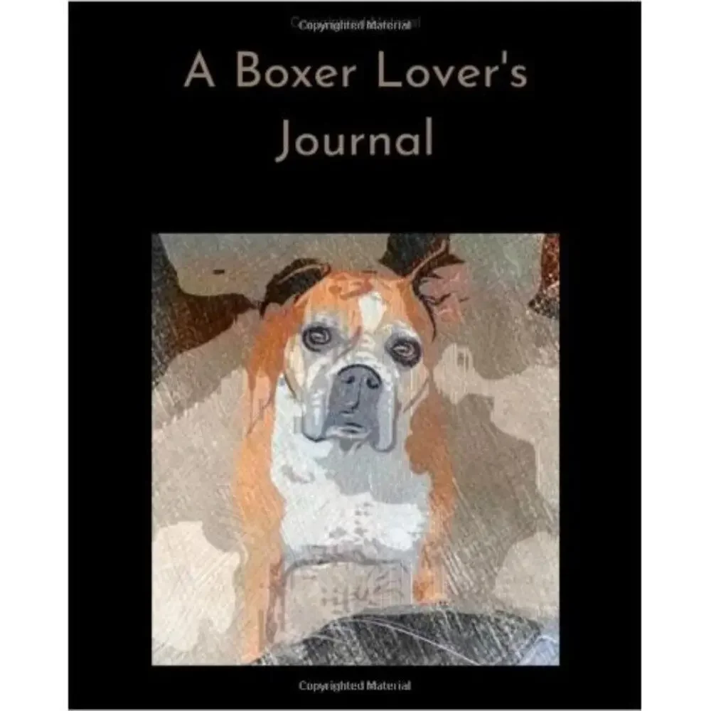 A Boxer Lover’s Journal: Abby Blank Lined 120 Page Notebook Journal